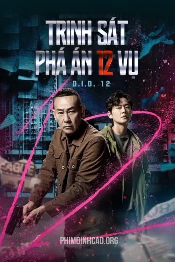 Trinh Sát Phá Án 12 Vụ
